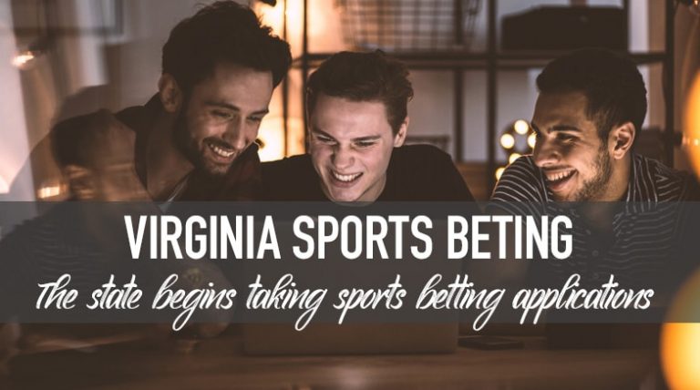 Virginia to Begin Accepting Applications for Sports Betting Licenses this Fall