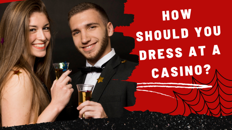 How should you dress at a casino?